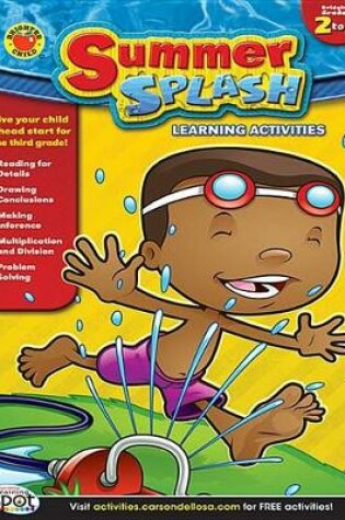 Cover of Summer Splash Learning Activities, Grades 2 - 3