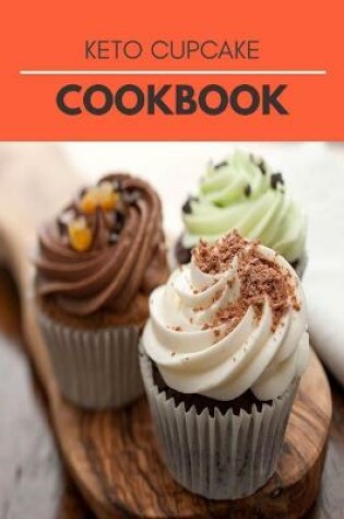 Cover of Keto Cupcake Cookbook