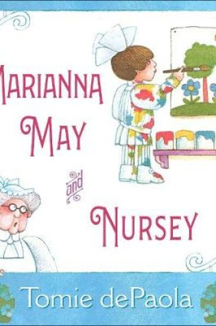 Cover of Marianna May and Nursey
