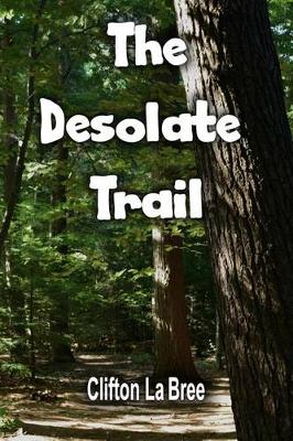 Book cover for The Desolate Trail