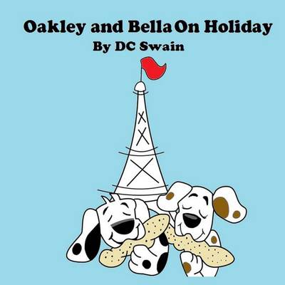 Book cover for Oakley and Bella on Holiday