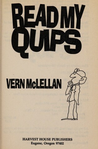Cover of Read My Quips Mclellan Vern