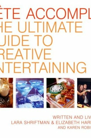 Cover of The Ultimate Guide to Creative Entertaining