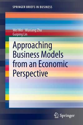 Book cover for Approaching Business Models from an Economic Perspective