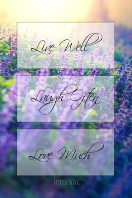 Book cover for Live Well, Laugh Often, Love Much journal