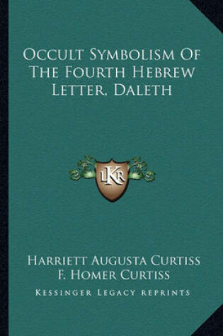 Cover of Occult Symbolism of the Fourth Hebrew Letter, Daleth