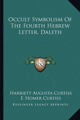 Book cover for Occult Symbolism of the Fourth Hebrew Letter, Daleth