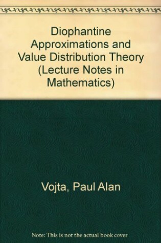 Cover of Diophantine Approximations and Value Distribution Theory