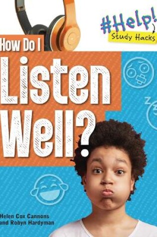 Cover of How Do I Listen Well?