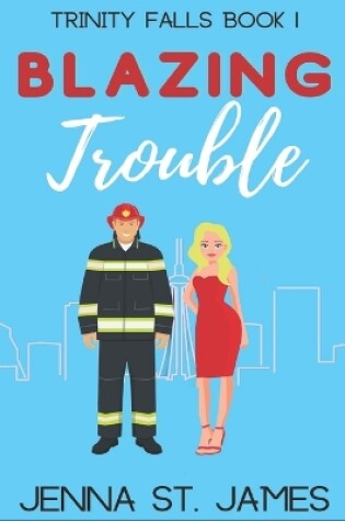 Cover of Blazing Trouble