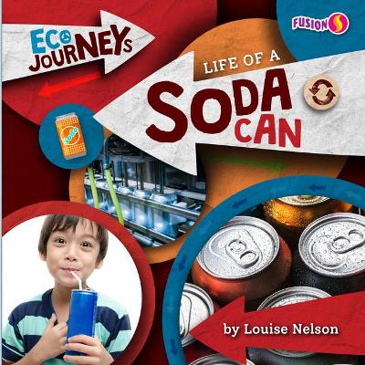 Cover of Life of a Soda Can