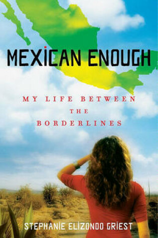 Cover of Mexican Enough