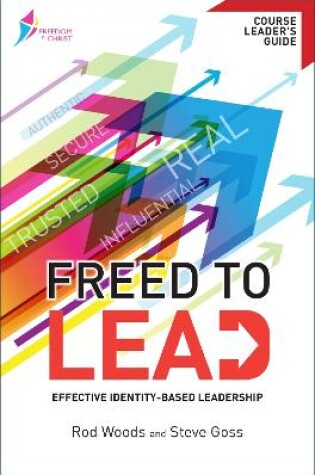 Cover of Freed to Lead Course Leader's Guide