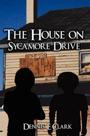 Cover of The House on Sycamore Drive