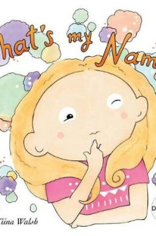 Cover of What's my name? DRUCILLA