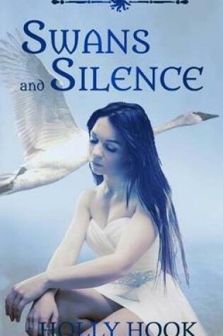 Cover of Swans and Silence