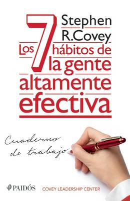 Book cover for Los 7 Habitos de la Gente Altamente Efectiva. Cuaderno de Trabajo