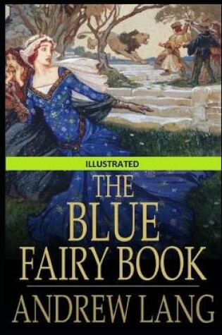 Cover of The Blue Fairy Book Illustared