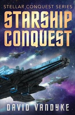 Book cover for Starship Conquest