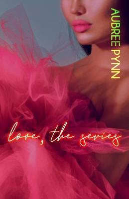 Book cover for Love, The Series