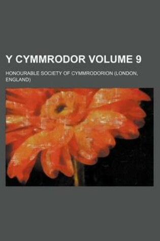 Cover of Y Cymmrodor Volume 9