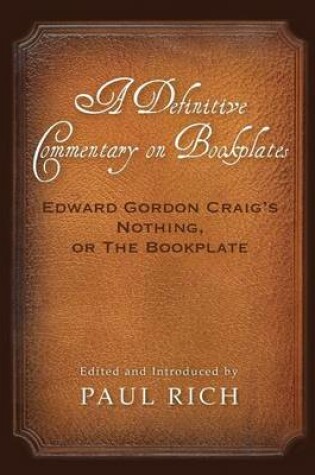 Cover of A Definitive Commentary on Bookplates