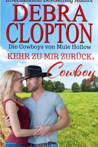 Cover of Komm zu mir zur�ck, Cowboy