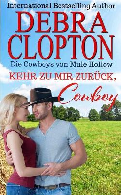 Cover of Komm zu mir zurück, Cowboy