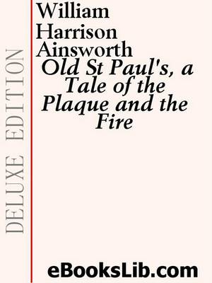 Book cover for Old St Paul's, a Tale of the Plaque and the Fire