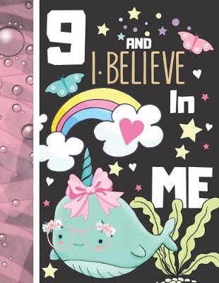 Book cover for 9 And I Believe In Me