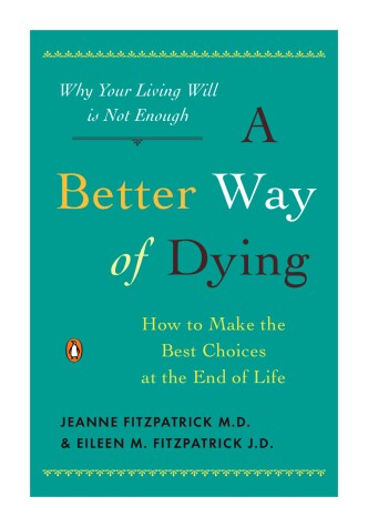 Book cover for A Better Way of Dying
