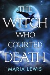 Book cover for The Witch Who Courted Death