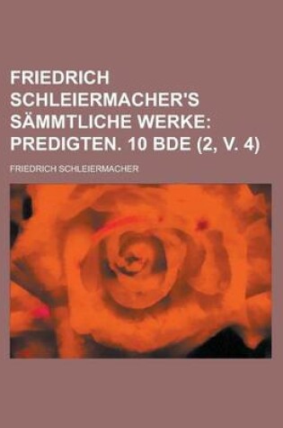 Cover of Friedrich Schleiermacher's Sammtliche Werke (2, V. 4)