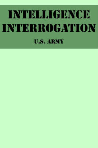 Cover of Intelligence Interrogation