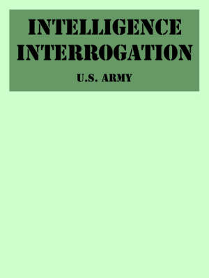 Book cover for Intelligence Interrogation