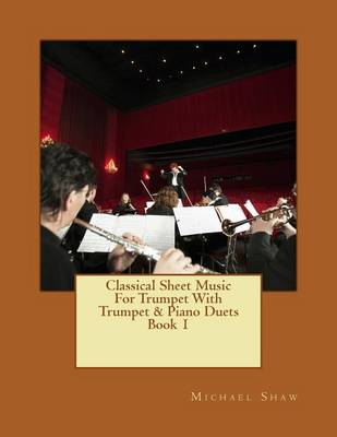 Book cover for Classical Sheet Music For Trumpet With Trumpet & Piano Duets Book 1