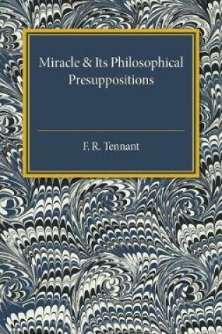 Cover of Miracle and its Philosophical Presuppositions