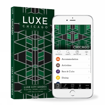 Book cover for Chicago Luxe City Guide, 6th Edition