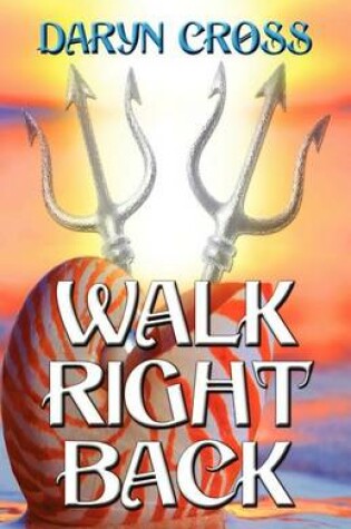 Cover of Walk Right Back