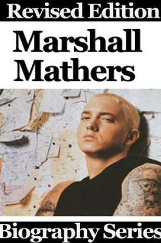 Cover of Marshall Mathers - Biography Series