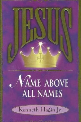 Cover of Jesus-Name Above All Names