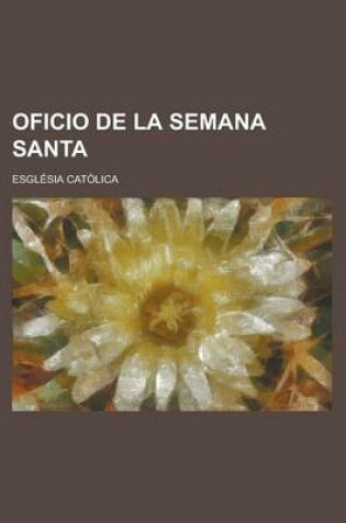 Cover of Oficio de La Semana Santa