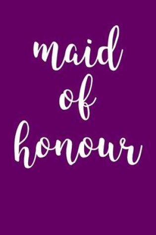 Cover of Maid of Honour