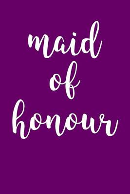 Book cover for Maid of Honour