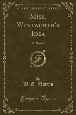 Book cover for Miss. Wentworth's Idea