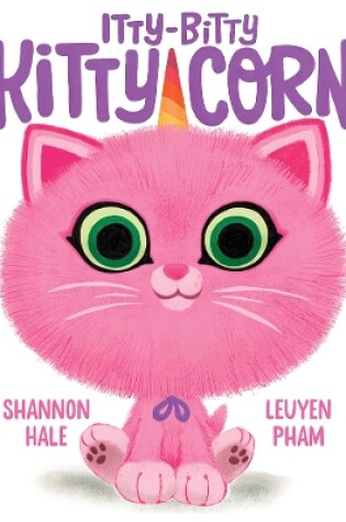 Cover of Itty-Bitty Kitty-Corn