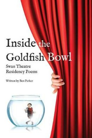 Cover of Inside the Goldfish Bowl