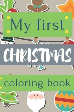 Cover of My first Christmas Coloring Book