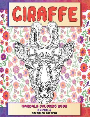 Book cover for Mandala Coloring Book Advanced Pattern - Animals - Giraffe