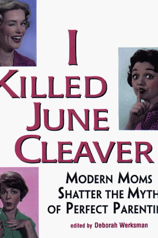 Cover of I Killed June Cleaver